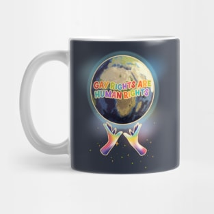 Gay Rights Are Human Rights Mug